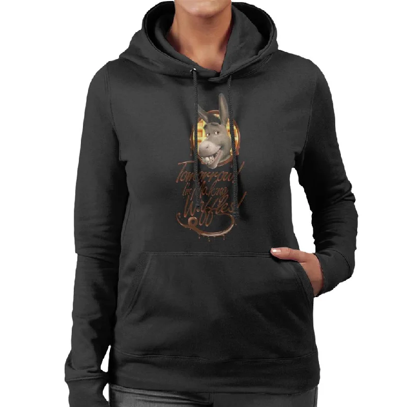 Shrek Donkey Tomorrow Im Making Waffles Women's Hooded Sweatshirt